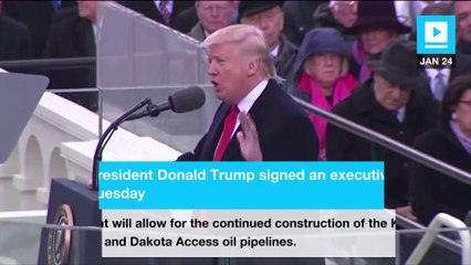 President Trump signs order to allow Keystone XL, Dakota Access pipelines