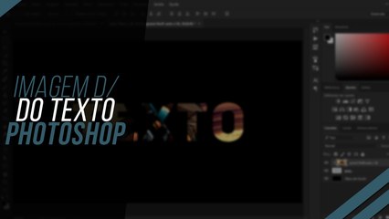 Tutorial Photoshop - Imagem dentro do "Texto/Objeto''