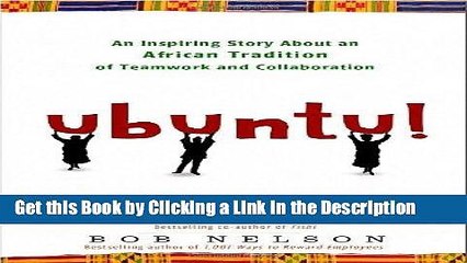 Download Book [PDF] Ubuntu!: An Inspiring Story About an African Tradition of Teamwork and