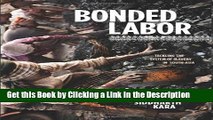 Download Book [PDF] Bonded Labor: Tackling the System of Slavery in South Asia Epub Full