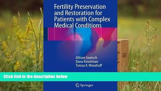 PDF  Fertility Preservation and Restoration for Patients with Complex Medical Conditions Allison