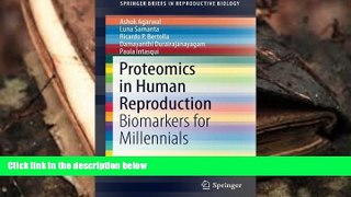 Download [PDF]  Proteomics in Human Reproduction: Biomarkers for Millennials (SpringerBriefs in