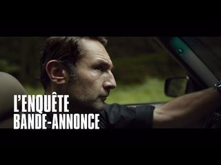 L'enquête - Bande-Annonce