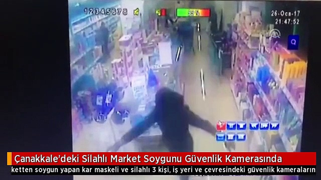 Çanakkale'deki Silahlı Market Soygunu Güvenlik Kamerasında