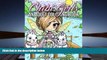 [Download]  Chibi Girls: An Adult Coloring Book with Japanese Manga Drawings, Magical Fairies, and