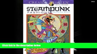 [Download]  Creative Haven Steampunk Fashions Coloring Book (Adult Coloring) Marty Noble For Ipad