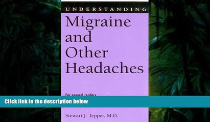 Download [PDF]  Understanding Migraine and Other Headaches (Understanding Health and Sickness