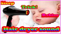 Hair Dryer Magic Lullabies for Babies to Sleep - One Hour - White Noise for babies