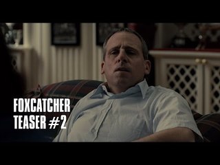 Foxcatcher - Teaser #2