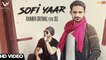 Sofi Yaar HD Video Song Ranbir Grewal ft JSL Singh 2017 New Punjabi Songs