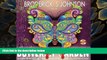 Read Online  Butterfly Garden: Beautiful Butterflies and Flowers Patterns For Relaxation, Fun, and