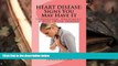 PDF  HEART DISEASE: Signs You May Have It: Prevention, Treatment,   Diet (With Images) James Lee