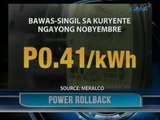 Saksi: Singil ng Meralco ngayong Nobyembre, tatapyasan ng P0.41/kWh