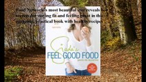 Download Giada's Feel Good Food: My Healthy Recipes and Secrets ebook PDF