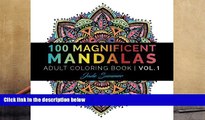 FREE [DOWNLOAD] Mandala Coloring Book: 100  Unique Mandala Designs and Stress Relieving Patterns