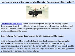 How documentary films are created by wise Documentary film maker?