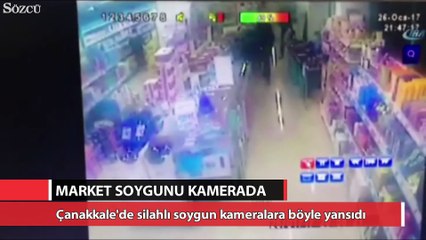 Çanakkale’de market soygunu kamerada