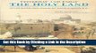 Read Ebook [PDF] The Holy Land Yesterday and Today: Lithographs and Diaries by David Roberts R.A.