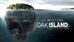 Le mystère d’Oak Island - Les 15 premières minutes en avant-première !!!