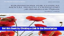 Read Ebook [PDF] Foundations for Clinical Mental Health Counseling: An Introduction to the