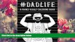 Audiobook  Dad Life: A Manly Adult Coloring Book (Humorous Coloring Books For Grown- Ups)