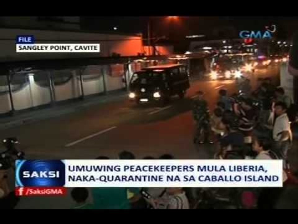 Saksi: Umuwing peacekeepers mula Liberia, naka-quarantine na sa Caballo Island