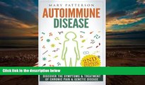 Audiobook  Autoimmune Disease: Discover The Symptoms   Treatment of Chronic Pain   Genetic Disease