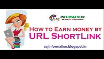 Earn money by Shortlink url , No investment its Free! Free! PART-1