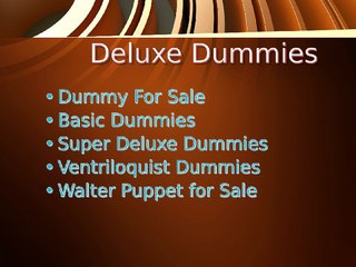 Deluxe Dummies