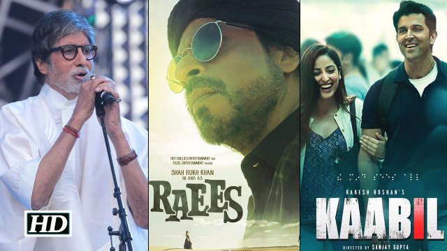 Amitabh Bachchan COMMENTS on ‘Raees’ and ‘Kaabil’
