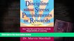 Read Online Discipline without Stress® Punishments or Rewards: How Teachers and Parents Promote