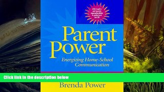 Read Online Parent Power: Energizing Home-School Communication For Kindle
