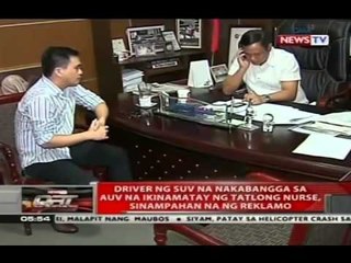 Driver ng SUV na nakabangga sa AUV na ikinamatay ng tatlong nurse, sinampahan na ng reklamo