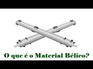 Exército Brasileiro: O que é Material Bélico?