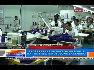 NTG: Pagpapataas sa halaga ng bonus na tax free, isinusulong sa Senado