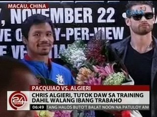 24 Oras: Chris Algieri, tutok daw sa training dahil walang ibang trabaho