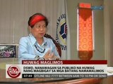 24Oras: DSWD, nanawagan sa publiko na huwag nang magbigay sa mga batang namamalimos