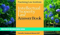 READ book Intellectual Property Law Answer Book 2016 Cravath Swaine & Moore LLP Trial Ebook