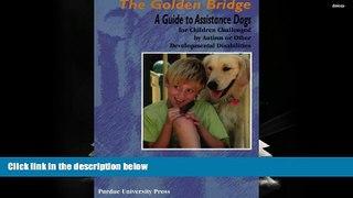 Read Online Golden Bridge (New Directions in the Human-Animal Bond) Trial Ebook