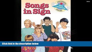 Download [PDF]  Songs in Sign (Beginning Sign Language Series) (Signed English) For Kindle