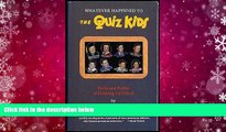 Read Online Whatever Happened to the Quiz Kids? Perils and Profits of Growing Up Gifted Trial Ebook