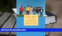 Download [PDF]  Early Gifts: Recognizing and Nurturing Children s Talents For Kindle
