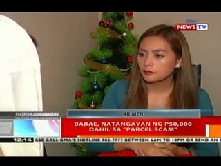 BT: Babae, natangayan ng P50,000 dahil sa 'parcel scam'