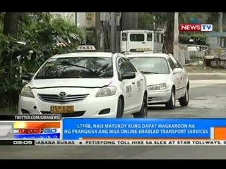 LTFRB, nais matukoy kung dapat magkaroon na ng prangkisa ang mga online-enabled transport service