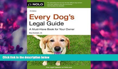 READ book Every Dog s Legal Guide: A Must-Have Book for Your Owner Mary Randolph Full Book