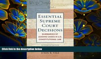 READ book Essential Supreme Court Decisions: Summaries of Leading Cases in U.S. Constitutional Law
