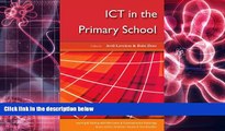 PDF [DOWNLOAD] ICT in the Primary School (Learning and Teaching With Ict) Avril Loveless