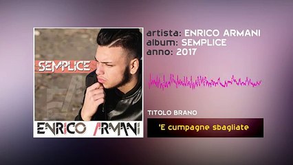 Enrico Armani -  E cumpagne sbagliate