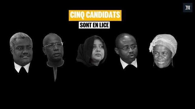 Union Africaine : Qui est le meilleur candidat pour diriger l'Afrique ?
