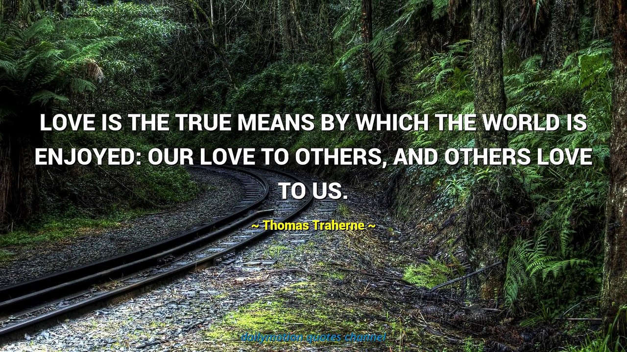 Thomas Traherne Quotes